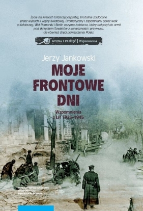 Moje frontowe dni - Jerzy Jankowski
