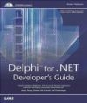 Delphi for .NET Developer's Guide Xavier Pacheco, X Pacheco