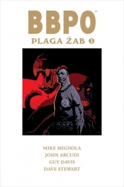 BBPO. Plaga żab. Tom 3 - Mike Mignola, John Arcudi