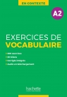  En Contexte: Exercices de vocabulaire A2 - podręcznik + klucz odpowiedzi