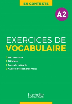 En Contexte: Exercices de vocabulaire A2 - podręcznik + klucz odpowiedzi