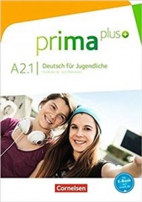 Prima plus A2.1 Deutsch für Jugendliche Schülerbuch - Jin, Friederike; Rohrmann, Lutz; Zbrankova, Milena