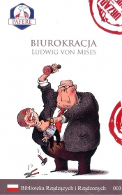 Biurokracja - Mises Ludwig