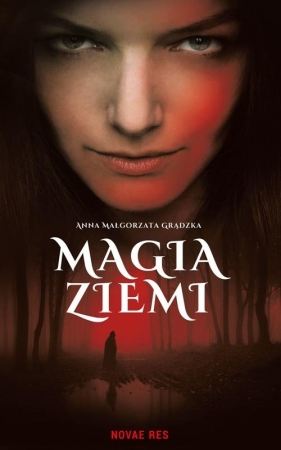 Magia ziemi - Anna Małgorzata Grądzka