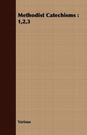 Methodist Catechisms - Various