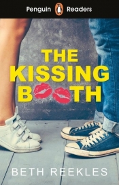 Penguin Reader. Level 4. The Kissing Booth - Reekles Beth