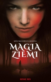 Magia ziemi - Grądzka Anna Małgorzata
