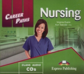 Career Paths Nursing CD - Kori Salcido, Evans Vigrinia