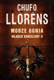 Morze ognia Władca Barcelony II