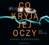 Co kryją jej oczy (Audiobook) - Sarah Pinborough