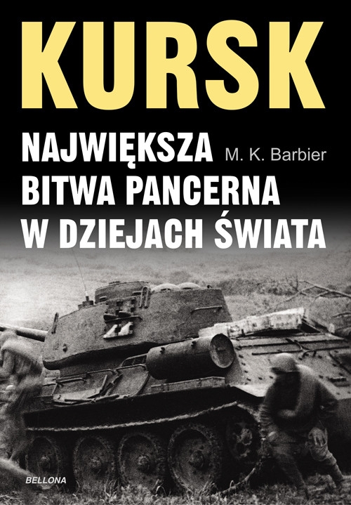 Kursk Największa bitwa pancerna w dziejach świata