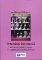 Przemiany intymności - Anthony Giddens