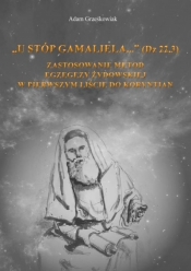 "U stóp Gamaliela..." (Dz 22,3) - Grześkowiak Adam