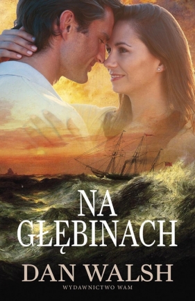 Na głębinach - Walsh Dan