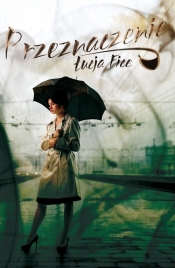 Przeznaczenie - Fice Łucja