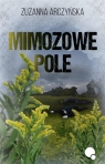 Mimozowe pole Zuzanna Arczyńska