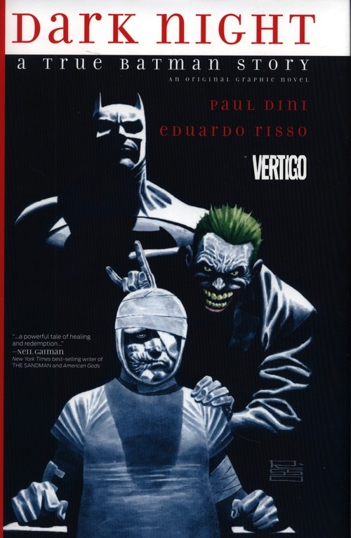 Dark Night: A True Batman Story