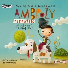 Ambroży Pierożek przyjaciel smoków audiobook - Andrzej Marek Grabowski