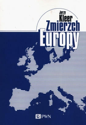 Zmierzch Europy - Kleer Jerzy
