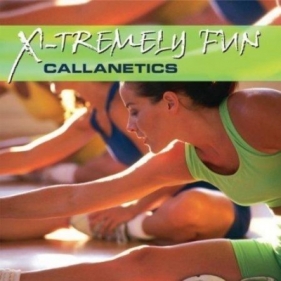 X-Tremely Fun - Callanetics CD - Opracowanie zbiorowe