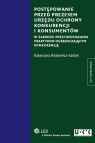 Postępowanie przed Prezesem Urzędu Ochrony Konkurencji i Konsumentów Róziewicz-Ładoń Katarzyna