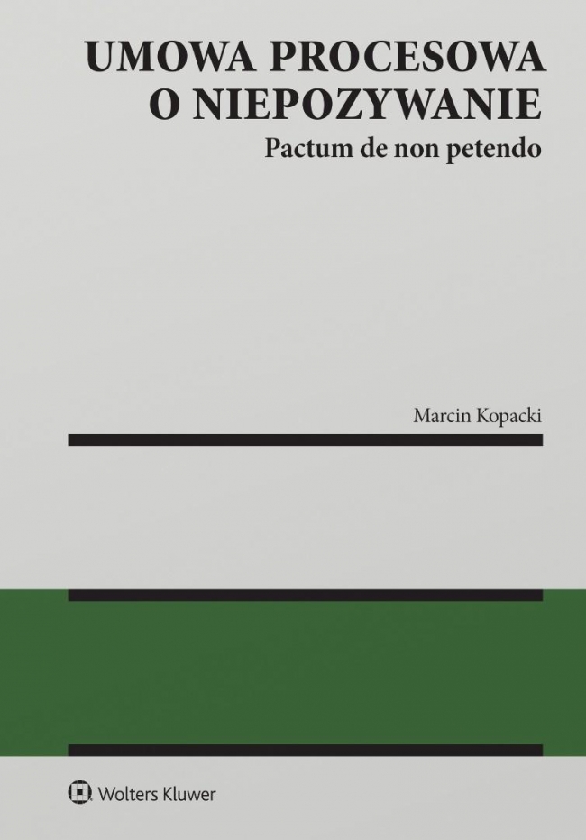 Umowa procesowa o niepozywanie (pactum de non petendo)
