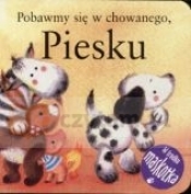 Pobawmy się w chowanego, Piesku