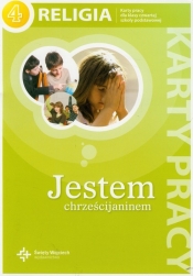 Religia 4. Jestem chrześcijaninem. Karty pracy do klasy 4 szkoły podstawowej