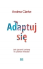 Adaptuj się - Andrea Clarke