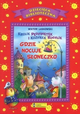 Gdzie nocuje słoneczko - Opracowanie zbiorowe