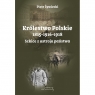  Królestwo Polskie 1815–1916–1918. Szkice z ustroju państwa