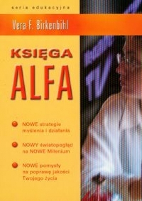 Księga Alfa - Birkenbihl Vera F.