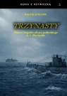Trzynasty. Sława i tragedia A.I. Marinesko Wiktor Gemanow