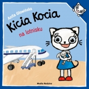 Kicia Kocia na lotnisku - Anita Głowińska