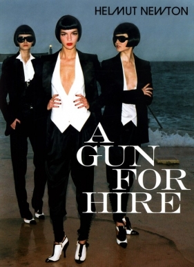 A Gun for Hire - Helmut Newton