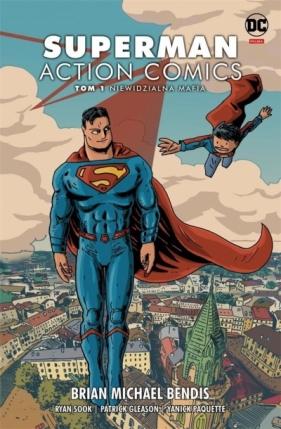 Superman Action Comics T.1 Niewidzialna mafia - Praca zbiorowa