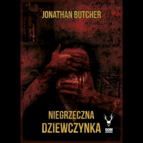 Niegrzeczna dziewczynka - Jonathan Butcher
