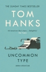 Uncommon Type Hanks Tom
