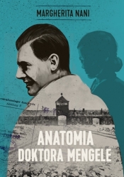 Anatomia doktora Mengele - Nani Margherita