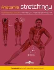 Anatomia stretchingu - Ken Ashwell