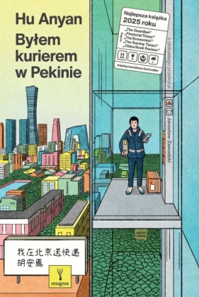 Byłem kurierem w Pekinie - Hu Anyan