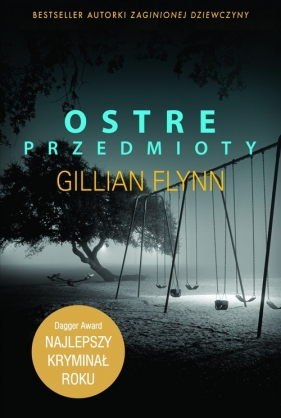 Ostre przedmioty - Gillian Flynn