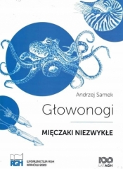 Głowonogi - mięczaki niezwykłe - Samek Andrzej