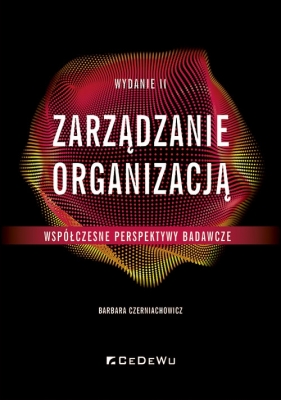 Zarządzanie organizacją - Barbara Czerniachowicz