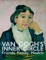 Van Goghs Inner Circle