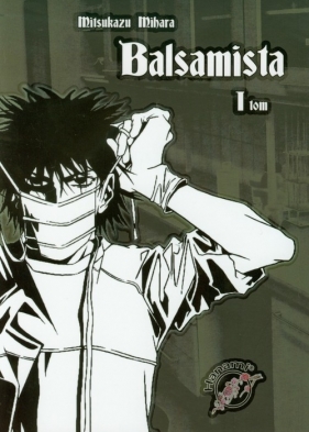 Balsamista tom 1 - Mihara Mitsukazu