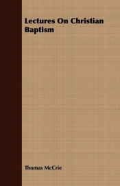 Lectures On Christian Baptism