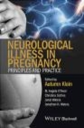 Neurological Illness in Pregnancy Janet Waters, Christina Scifres, Angela O'Neal