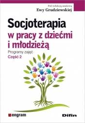 Socjoterapia w pracy z dziećmi i młodzieżą