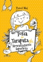 Tosia w tarapatach. Stowarzyszenie Szperaczy - Paweł Maj